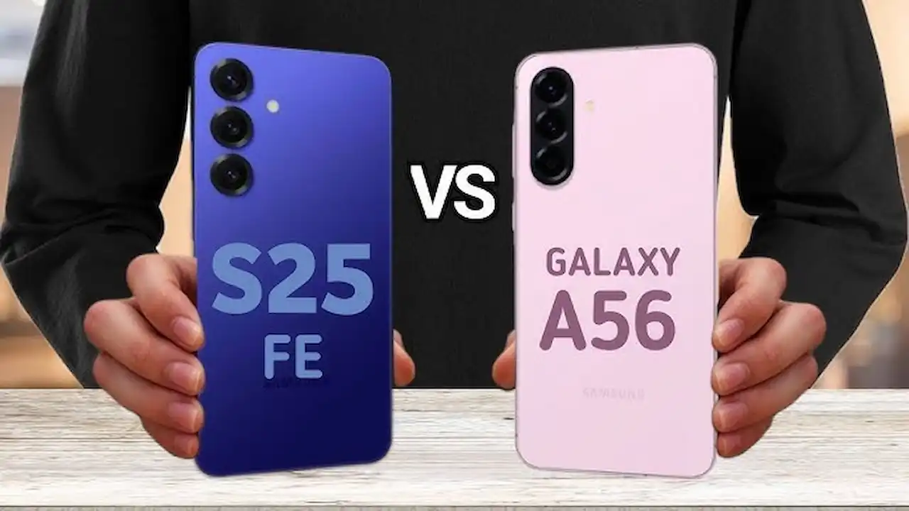 s25fe vs a56